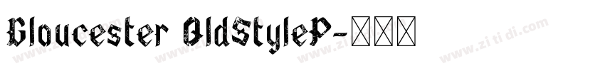 Gloucester OldStyleP字体转换